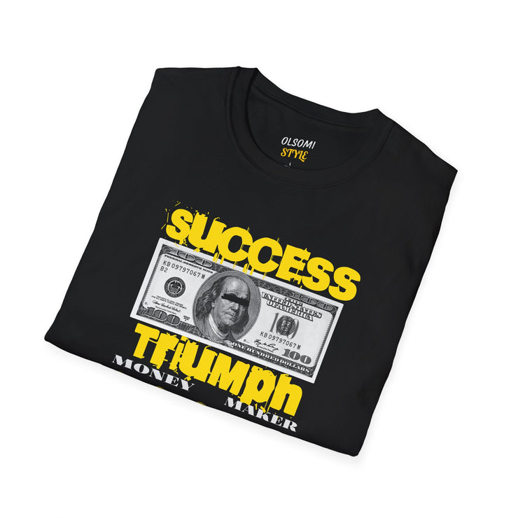 Money Maker Unisex Softstyle T-Shirt - Triumph Success Graphic Tee